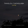 Tanglou Thenglaba (Lofi Flip)