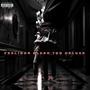 Feelings Bleed Too (Deluxe) [Explicit]