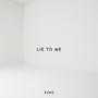 lie to me (Explicit)