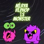 Hiphop is monster (Explicit)