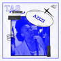 TAS Sessions Azizi (Explicit)