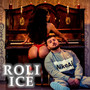 Roli Ice (Explicit)