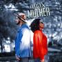 Mais Mulher (feat. Denize Machado)