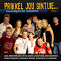 Prikkel Jou Sintuie (Lewendig by die Liedjieboer) Volume 1