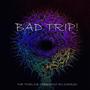 Bad Trip