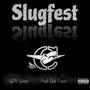 Slugfest (Explicit)