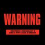 WARNING (feat. BREEZY)