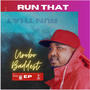 Run that - EP (Explicit)