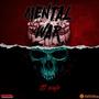 MENTAL WAR (Explicit)