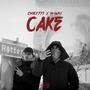 Cake (feat. Chief777) [Explicit]