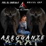 ARROGANTES (Maicol Rap & El Oráculo Remix By Djcharlie Prod) [Explicit]