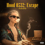 Hood 0532: Escape (Explicit)