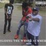 Sliding The Whole Summer (Explicit)