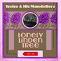 Lonely Linden Tree (Original Recordings London 1934 - 1935)