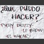 ¿Qué puedo hacer? (Explicit)