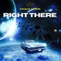 RIGHT THERE (Explicit)