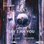 Ellison, M.: Say I Am You (Opera) [Lems, Vocaallab, Hezarfen Ensemble, Vis]