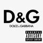 Dolce & Gabbana (Explicit)