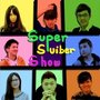 SUPER SUIBER SHOW