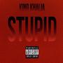 STUPID (Explicit)