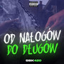 od Nałogów do Długów (Explicit)