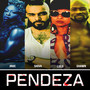 Pendeza (Explicit)