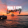 Built for Leaving (Acoustic Version) [Explicit]