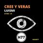 Cree y Veras