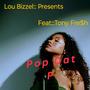 POP Dat P (feat. Tony Fre$h) [Explicit]