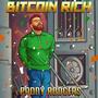 Bitcoin Rich (Explicit)