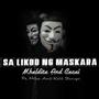 Sa Likod Ng Maskara (feat. Hibo & Kidd Bungo)