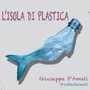 L'isola di plastica