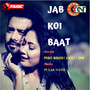 Jab Koi Baat - Single