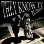 They Know It (feat. chasesynx) [Explicit]