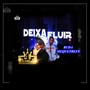 Deixa Fluir (Explicit)