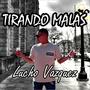 Tirando Malas (Radio Edit) [Explicit]