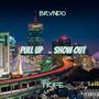 Pull Up, Show Out (feat. Trife) [Explicit]