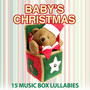 Baby's Christmas - 15 Music Box Lullabies