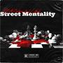 Street Mentality (feat. Lil’ Nick) [Explicit]