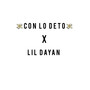 Con Lo Deto (Explicit)