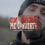 En esto me convertí (Explicit)