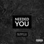 Needed You (feat. MoCity Calvo) [Explicit]