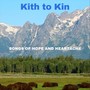 Kith to Kin - Songs of Hope and Heartache