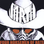 Four Horsemen of Hate (Explicit)