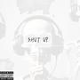 SHUT UP (feat. XXXAARONBRANDON) [Explicit]