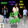 GOIN DUMM (Explicit)