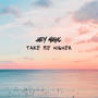 Take Me Higher