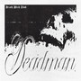 Deadman (Explicit)