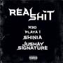 REAL **** (feat. R3D, PLAYA 1 & SHINA) [Explicit]