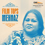 Film Tops Mehnaz